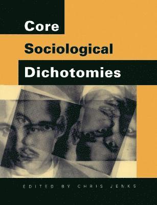 bokomslag Core Sociological Dichotomies