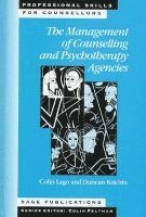 The Management of Counselling and Psychotherapy Agencies 1