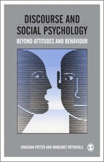 Jonathan Potter, Margaret Wetherell - Discourse and Social Psychology, Inbunden