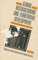 bokomslag Global Restructuring and Territorial Development