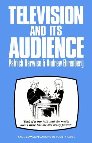 Patrick Barwise, Andrew Ehrenberg - Television and Its Audience, Häftad
