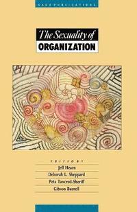 bokomslag The Sexuality of Organization