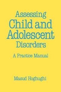 bokomslag Assessing Child and Adolescent Disorders
