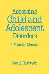 bokomslag Assessing Child and Adolescent Disorders