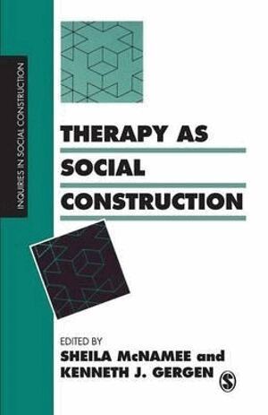 Sheila McNamee, Kenneth J. Gergen - Therapy as Social Construction, Häftad