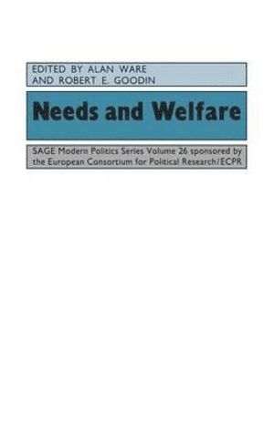 Alan J Ware, Robert Goodin, Alan J. Ware, Robert E. Goodin - Needs and Welfare, Inbunden