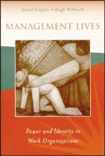 bokomslag Management Lives: Power and Identity in Work Organizations