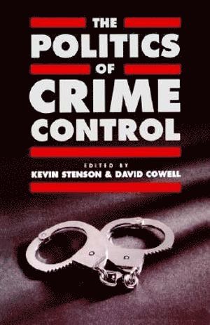 bokomslag The Politics of Crime Control