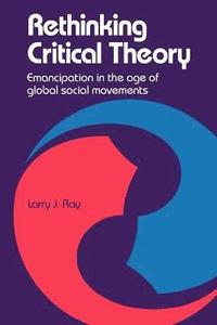 bokomslag Rethinking Critical Theory