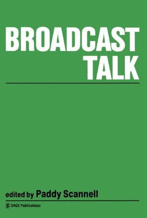 Paddy Scannell - Broadcast Talk, Häftad