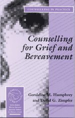 Geraldine M Humphrey, David Zimpfer - Counselling for Grief and Bereavement, Inbunden