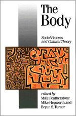 Mike Featherstone, Mike Hepworth, Bryan S Turner - The Body, Häftad