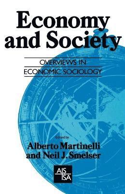 Alberto Martinelli, Neil J. Smelser - Economy and Society, Häftad