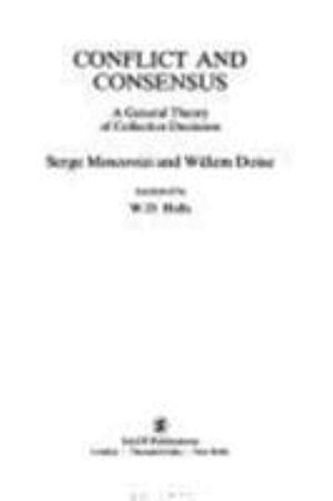 Serge Moscovici, Willem Doise - Conflict and Consensus, Häftad
