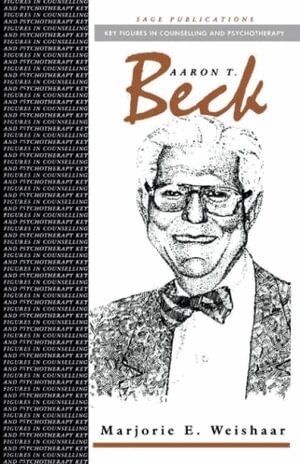 Marjorie Weishaar - Aaron T Beck, Inbunden