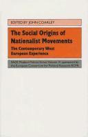 John Coakley - The Social Origins of Nationalist Movements, Inbunden