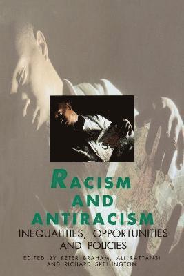 Peter H Braham, Ali Rattansi, Richard Skellington, Peter H. Braham - Racism and Antiracism, Häftad