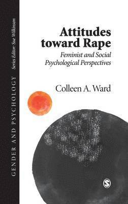 Colleen A. Ward - Attitudes toward Rape, Inbunden