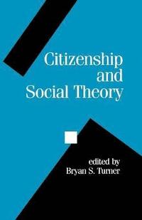 bokomslag Citizenship and Social Theory