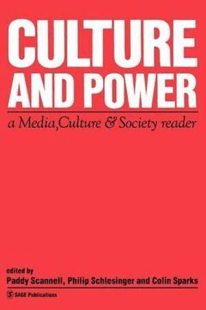 Paddy Scannell, Philip Schlesinger, Colin Sparks - Culture and Power, Häftad