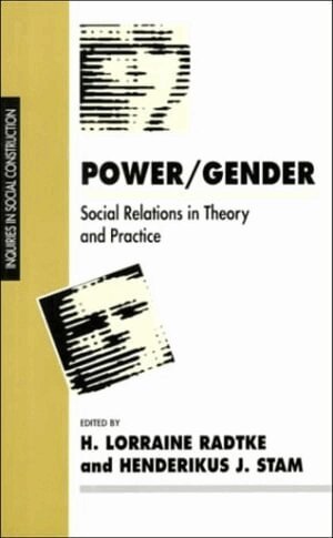 H. Lorraine Radtke, Henderikus J Stam - Power/Gender, Häftad