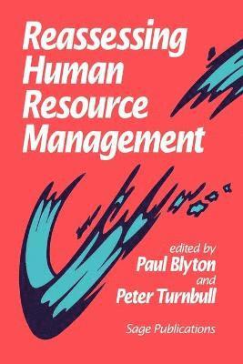 Reassessing Human Resource Management 1