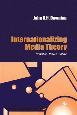 Internationalizing Media Theory 1