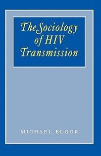 bokomslag The Sociology of HIV Transmission