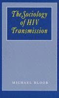 The Sociology of HIV Transmission 1