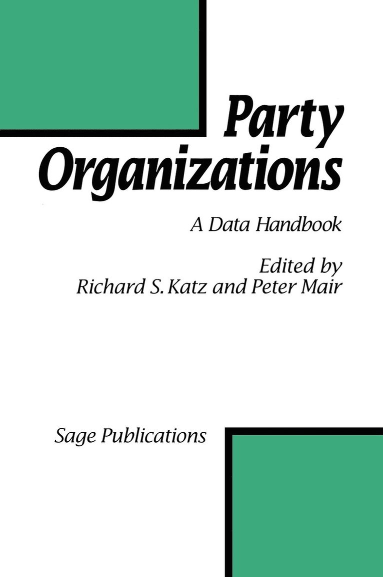 Richard S Katz, Peter Mair - Party Organizations, Inbunden