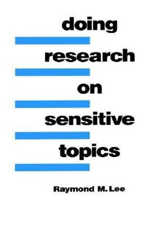 Raymond Lee - Doing Research on Sensitive Topics, Häftad
