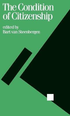 Bart van Steenbergen, Bart Van Steenbergen, Bart van Steenbergen - The Condition of Citizenship, Inbunden