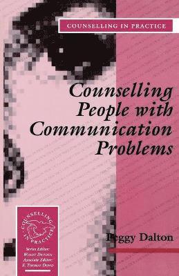 Peggy Dalton - Counselling People with Communication Problems, Häftad
