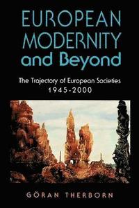 bokomslag European Modernity and Beyond