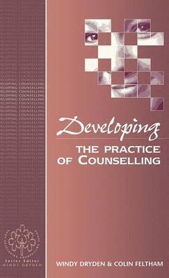 bokomslag Developing the Practice of Counselling