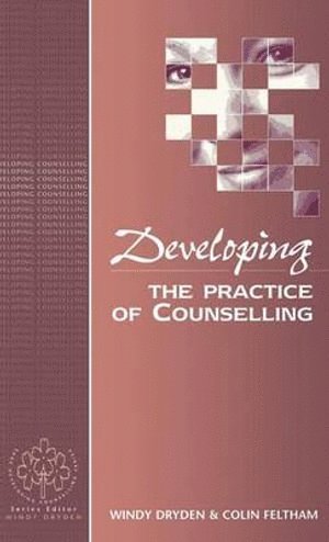 Developing the Practice of Counselling