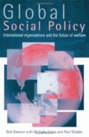 Bob Deacon - Global Social Policy, Inbunden