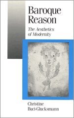 Christine Buci-Glucksmann - Baroque Reason, Inbunden