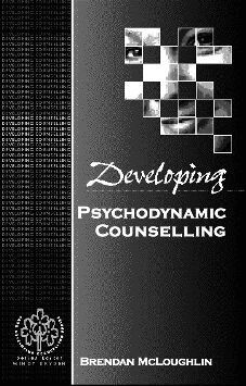 Brendan McLoughlin - Developing Psychodynamic Counselling, Inbunden