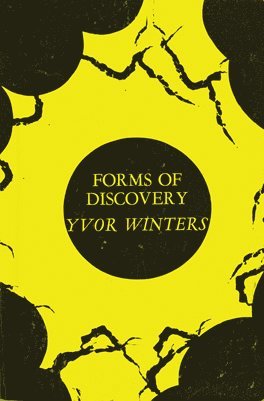 Yvor Winters - Forms of Discovery, Häftad