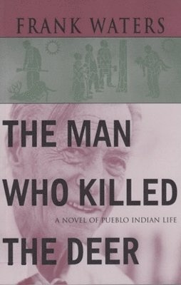 The Man Who Killed the Deer 1