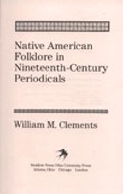 Native American Folklore in Nineteenth-Century Periodicals 1