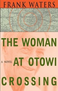 bokomslag The Woman at Otowi Crossing