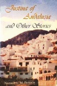 bokomslag Justina of Andalusia and Other Stories