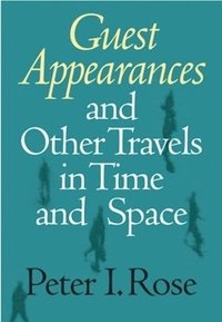 bokomslag Guest Appearances and Other Travels in Time and Space