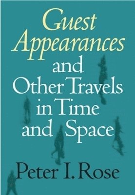 Guest Appearances and Other Travels in Time and Space 1