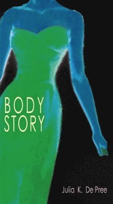 bokomslag Body Story