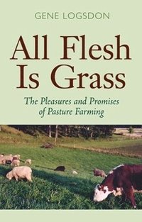 bokomslag All Flesh is Grass