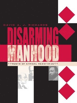 Disarming Manhood
