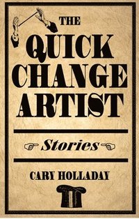 bokomslag Quick-Change Artist